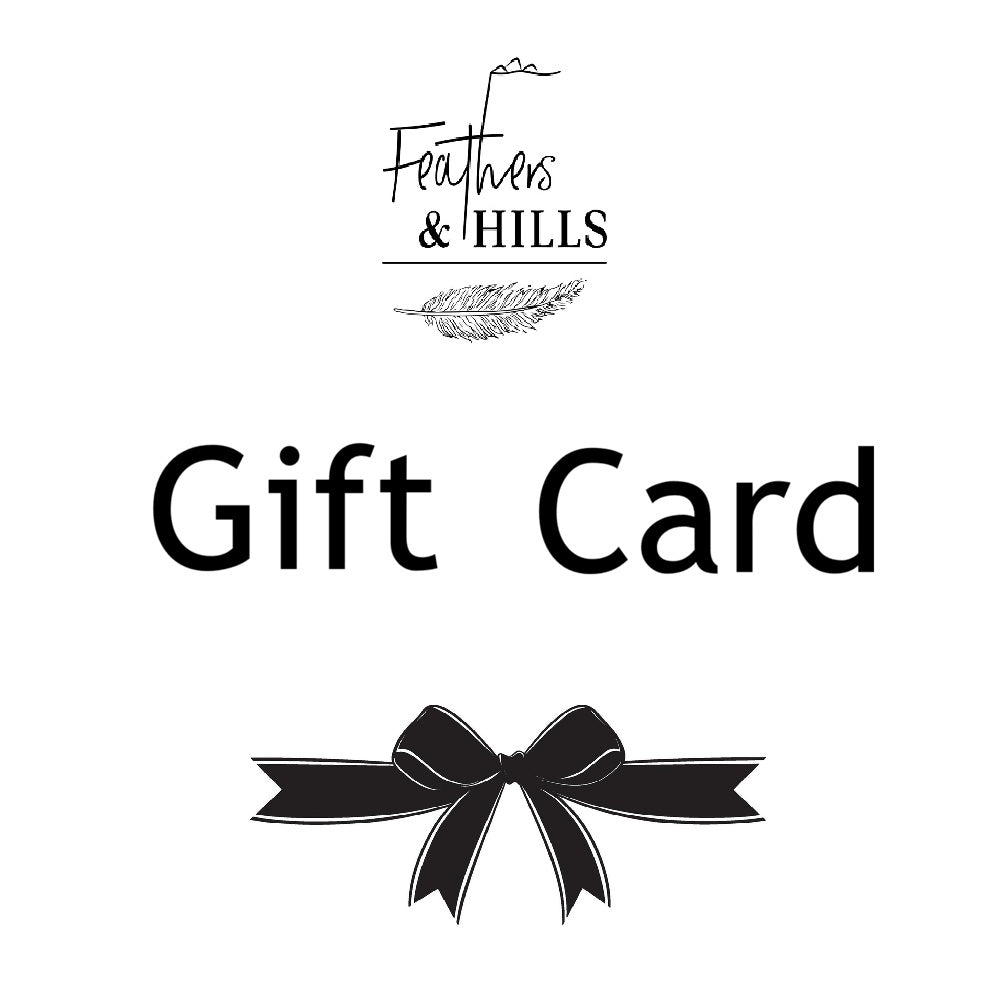 Feathers & Hills Gift Card